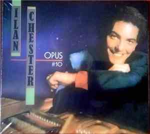 Ilan Chester - Opus #10