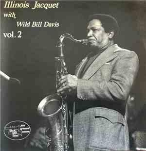 Illinois Jacquet With Wild Bill Davis - Illinois Jacquet With Wild Bill Dav ...