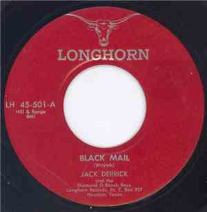 Jack Derrick  And The Diamond D Ranch Boys - Black Mail / Waiting For You