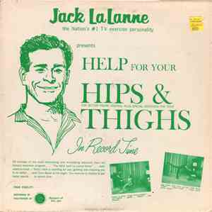 Jack LaLanne - Help For Your Hips & Thighs In Record Time