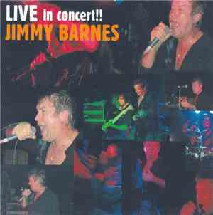 Jimmy Barnes - Live In Concert!!