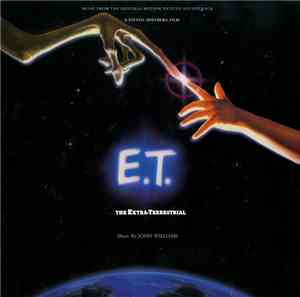 John Williams  - E.T. The Extra-Terrestrial (Music From The Original Motion ...