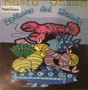 Latin Thing - Latinos Del Mundo