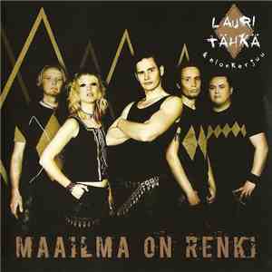 Lauri Tähkä & Elonkerjuu - Maailma On Renki