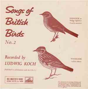 Ludwig Koch - Songs Of British Birds No. 2