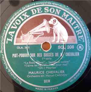 Maurice Chevalier - Pot-Pourri Sur Des Succès De M. Chevalier