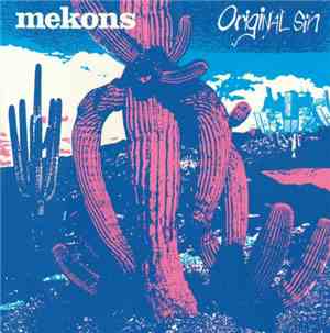 Mekons - Original Sin