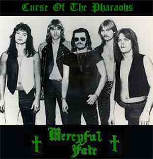 Mercyful Fate - Curse Of The Pharaohs