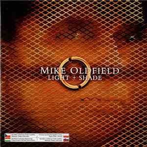 Mike Oldfield - Light + Shade