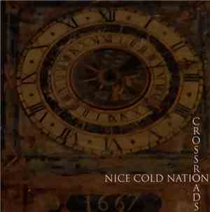 Nice Cold Nation - Crossroads
