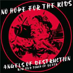 No Hope For The Kids - Angels Of Destruction