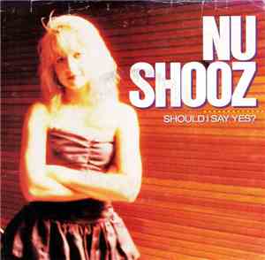 Nu Shooz - Should I Say Yes?