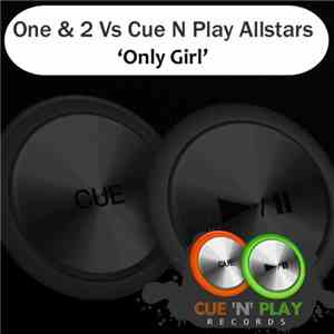 One & 2 vs. Cue N Play Allstars - Only Girl