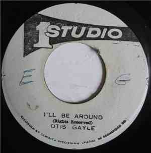 Otis Gayle / The Sound Dimension - I'll Be Around