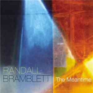 Randall Bramblett - The Meantime