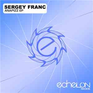 Sergey Franc - Anapizz EP