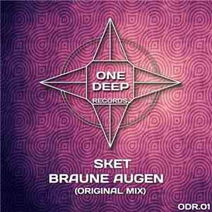 SKET - Braune Augen (Original Mix)