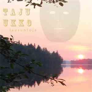 Taju-Ukko - Lausuntoja