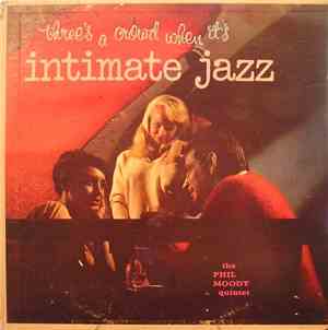 The Phil Moody Quintet - Intimate Jazz