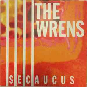The Wrens - Secaucus
