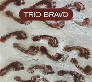 Trio Bravo - Pas de Nain