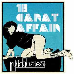 18 Carat Affair - Pictures