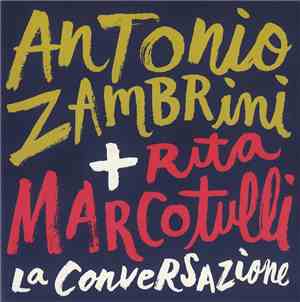Antonio Zambrini + Rita Marcotulli - La Conversazione