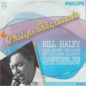 Bill Haley - Rock Around The Clock / See You Later Alligator