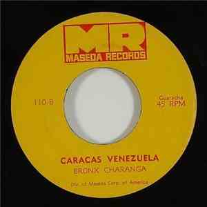 Bronx Charanga - Los Refranes / Caracas Venezuela
