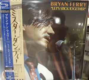 Bryan Ferry - Let's Stick Together