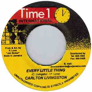 Carlton Livingston - Every Little Thing