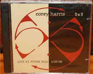 Corey Harris And The 5x5  - Live At Starr Hill 1/27/01