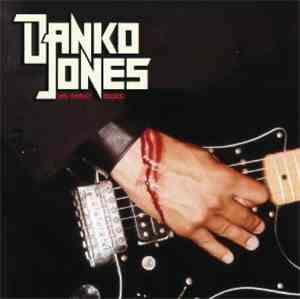 Danko Jones - We Sweat Blood