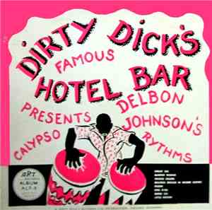 Delbon Johnson - Dirty Dick's Famous Hotel Bar Presents: Delbon Johnson's C ...