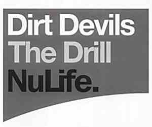 Dirt Devils - The Drill