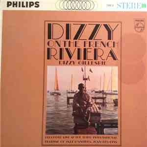 Dizzy Gillespie - Dizzy On The French Riviera