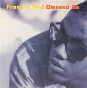 Frankie Paul - Blessed Be