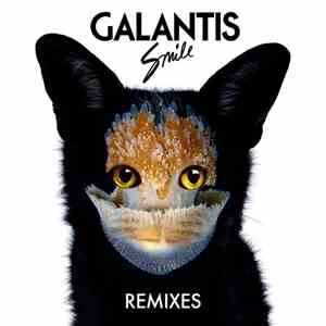 Galantis - Smile Remixes
