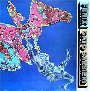 Gato Barbieri - Fenix