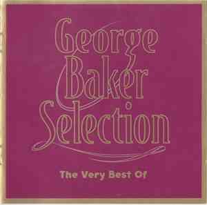 George Baker Selection - The Very Best Of