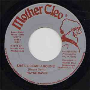 Hayne Davis - She'll Come Around