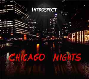 Introspect - Chicago Nights
