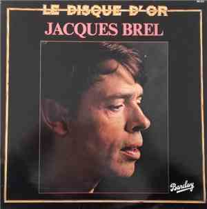 Jacques Brel - Le Disque D'or