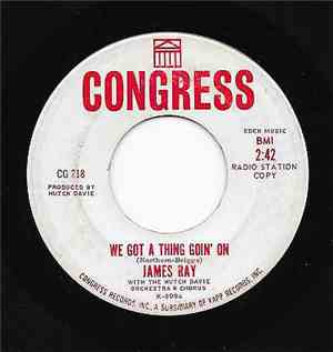 James Ray  ,with The Hutch Davie Orchestra & Chorus - We Got A Thing Goin'  ...