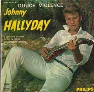 Johnny Hallyday - Douce violence