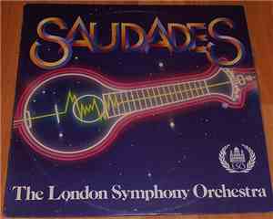 José Calvário, The London Symphony Orchestra - Saudades