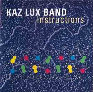 Kaz Lux - Instructions
