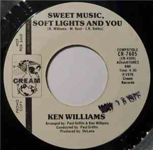 Ken Williams - Sweet Music, Soft Lights And You