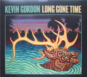 Kevin Gordon - Long Gone Time