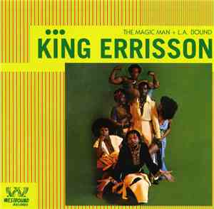 King Errisson - The Magic Man + L.A. Bound